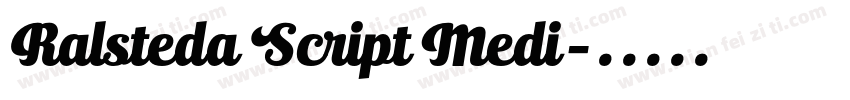 Ralsteda Script Medi字体转换